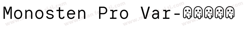 Monosten Pro Var字体转换